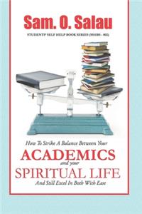 Academics And Your Spiritual Life