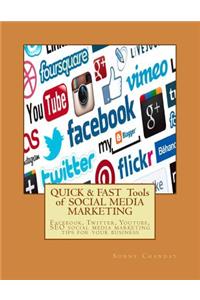 QUICK & FAST Tools of SOCIAL MEDIA MARKETING