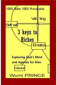 3 Keys to Riches