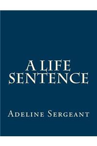 A Life Sentence