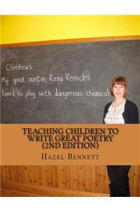 Teaching children to write great poetry (2nd Edition)
