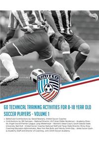 60 Technical Training Activities for 8-18 Year Old Soccer Players