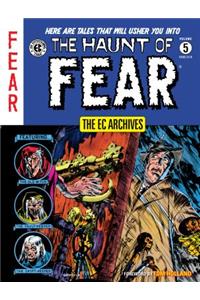 The EC Archives: The Haunt of Fear Volume 5