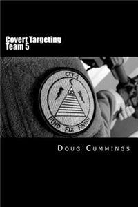 Covert Targeting Team 5