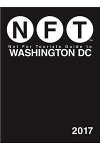 Not For Tourists Guide to Washington DC 2017