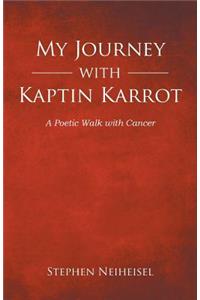 My Journey with Kaptin Karrot