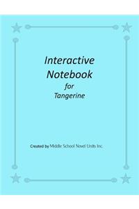 Interactive Notebook for Tangerine