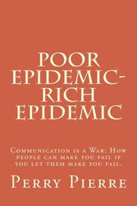 Poor Epidemic-Rich Epidemic