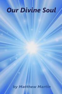 Our Divine Soul Within