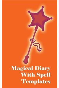 Magical Diary With Spell Templates