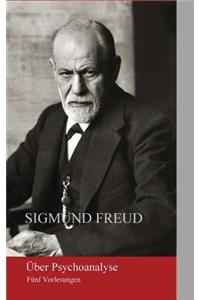 Über Psychoanalyse