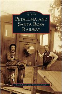 Petaluma and Santa Rosa Railway