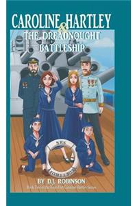 Caroline Hartley and the Dreadnought Battleship