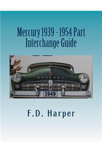 Mercury 1939 - 1954 Part Interchange Guide