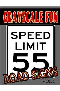 Grayscale Fun Road Signs Vol.2
