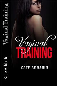 Vaginal Training