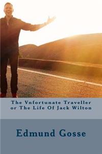 The Vnfortunate Traveller or The Life Of Jack Wilton