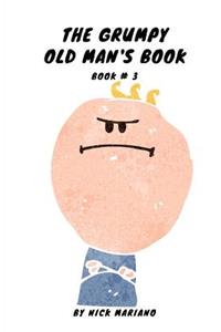 The Grumpy Old Man's Book