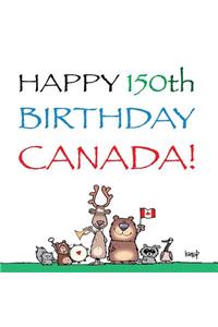 Happy 150th Birthday, Canada!