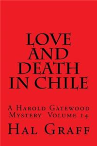 Love And Death In Chile