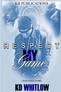 Respect My Game