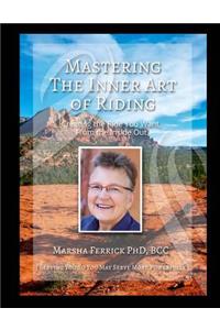 Mastering the Inner Art of Riding
