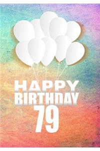 Happy Birthday 79
