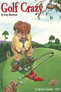 Golf Crazy by Gary Patterson 2020 Wall Calendar