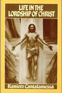 Life in the Lordship of Christ