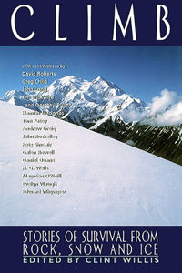 Climb : Stories of Survival from Rock, Snow, and Ice