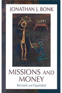 Missions and Money: Affluence as a Missionary Problem...Revisited (Revised)