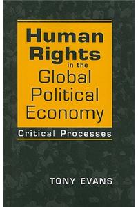 Human Rights in the Global Political Economy