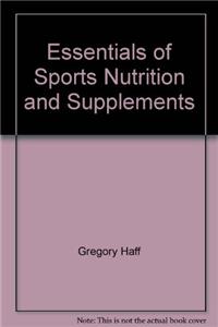 Essentials of Sports Nutrition and Supplements Study Guide