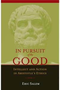 In Pursuit of the Good