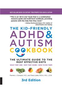 Kid-Friendly ADHD & Autism Cookbook, 3rd Edition