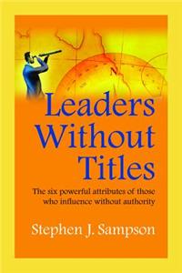 Leaders without Titles