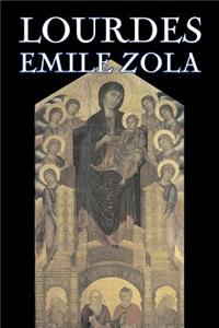 Lourdes by Emile Zola, Fiction, Classics, Literary