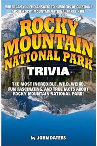 Rocky Mountain National Park Trivia