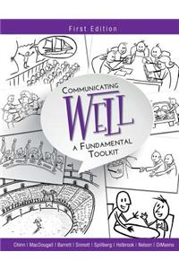 Communicating Well: A Fundamental Toolkit