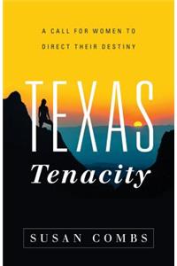 Texas Tenacity