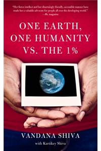 One Earth, One Humanity vs. the 1%