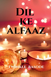 Kuch alfaz dil ke