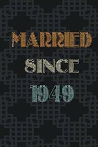 Married Since 1949