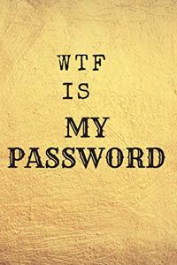 Wtf Is My Password