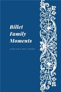 Billet Family Moments