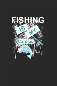 Fishing Is My Cardiac