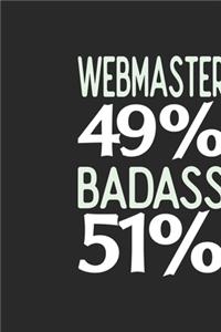 Webmaster 49 % BADASS 51 %