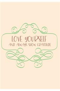 Love Yourself, Gratitude Journal