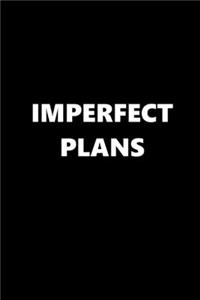 2020 Daily Planner Funny Humorous Imperfect Plans 388 Pages