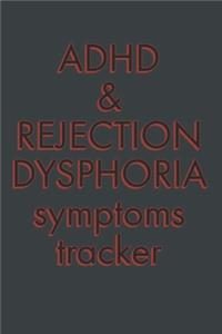 ADHD & Rejection Dysphoria Symptoms Tracker